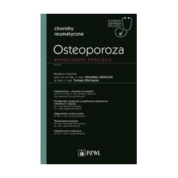 Osteoporoza - współczesne...