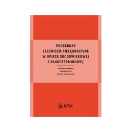 Procedury leczniczo-pielęgnacyjne w opiece środowiskowej i długoterminowej