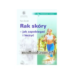 Rak skóry - jak zapobiegać...