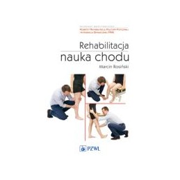 Rehabilitacja - nauka chodu