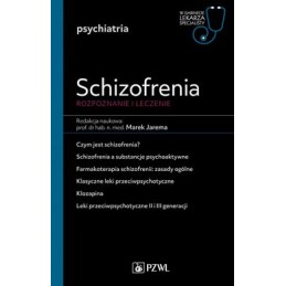 Schizofrenia. Rozpoznanie i...