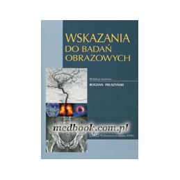 Wskazania do badań obrazowych