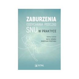 Zaburzenia oddychania podczas snu w praktyce