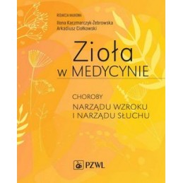 Zioła w Medycynie. Choroby...