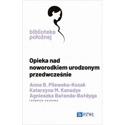 Opieka nad noworodkiem urodzonym przedwcześnie