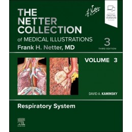 The Netter Collection of Medical Illustrations: Respiratory System, Volume 3