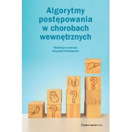 Algorytmy postępowania w chorobach wewnętrznych