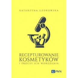 Recepturowanie kosmetyków i...