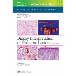 Biopsy Interpretation of Pediatric Lesions: Print + digital version with Multimedia