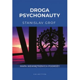 Droga psychonauty. Mapa wewnętrznych podróży.