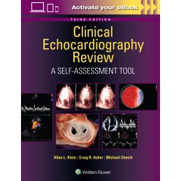 Clinical Echocardiography Review: A Self-Assessment Tool: Print + digital version with Multimedia