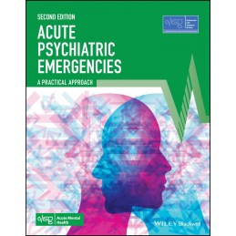 Acute Psychiatric Emergencies