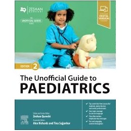 The Unofficial Guide to Paediatrics