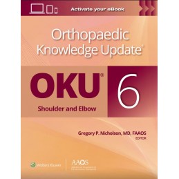 Orthopaedic Knowledge Update®: Shoulder and Elbow 6: Print + digital version