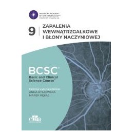 Zapalenia wewnątrzgałkowe i błony naczyniowej (BCSC 9)