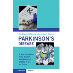 The Movement Disorders Prescriber's Guide to Parkinson's Disease