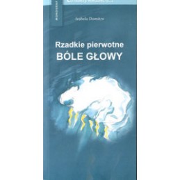 Rzadkie pierwotne bóle głowy