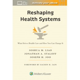 Reshaping Health Systems:...