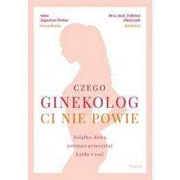 Czego ginekolog ci nie powie