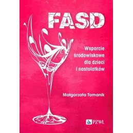 FASD. Wsparcie środowiskowe dla dzieci i nastolatków.