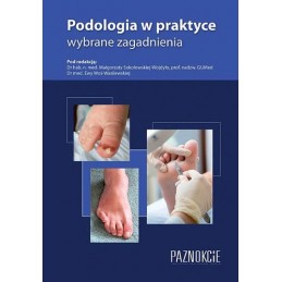 Podologia w praktyce -...