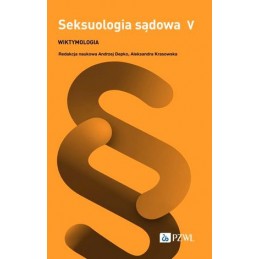 Seksuologia sądowa - tom 5