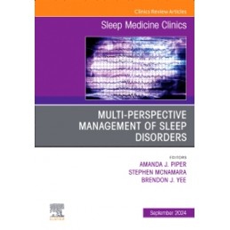 Multi-perspective Management of Sleep Disorders, An Issue of Sleep Medicine Clinics