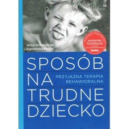 Sposób na trudne dziecko