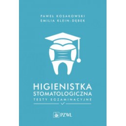 Higienistka stomatologiczna - testy egzaminacyjne