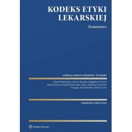 Kodeks Etyki Lekarskiej. Komentarz.