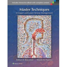 Master Techniques in Upper and Lower Airway Management