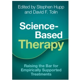 Science-Based Therapy: Raising the Bar for Empirically Supported Treatments