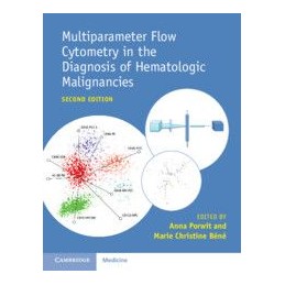 Multiparameter Flow Cytometry in the Diagnosis of Hematologic Malignancies