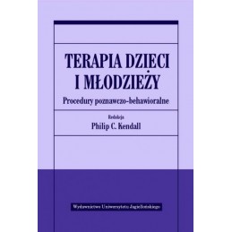 Terapia dzieci i młodzieży. Procedury poznawczo-behawioralne.