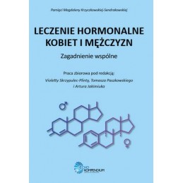 Leczenie hormonalne kobiet i mężczyzn tom 1 - zagadnienie wspólne