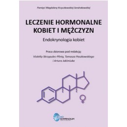 Leczenie hormonalne kobiet i mężczyzn tom 2 - endokrynologia kobiet