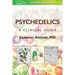 Psychedelics: A Clinical Guide