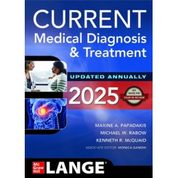 CURRENT Medical Diagnosis and Treatment 2025 CURRENT Medical Diagnosis and Treatment 2025