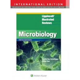 Lippincott® Illustrated Reviews: Microbiology