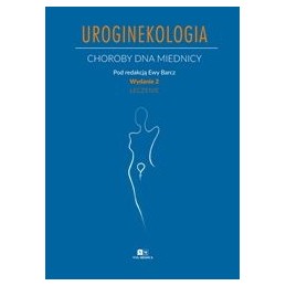 Uroginekologia. Choroby dna...