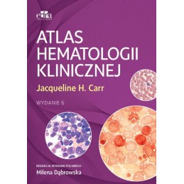 Atlas hematologii klinicznej Atlas hematologii klinicznej