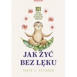 Jak żyć bez lęku