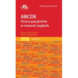 ABCDE. Ocena pacjentów w stanach nagłych.