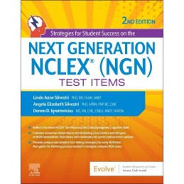 Strategies for Student Success on the Next Generation NCLEX® (NGN) Test Items Strategies for Student Success on the Next Generation NCLEX® (NGN) Test Items