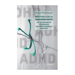 Medykalizacja nadpobudliwości