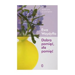 Dobra pamięć, zła pamięć