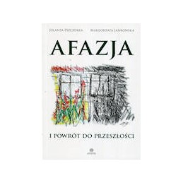 Afazja i powrót do przeszłości