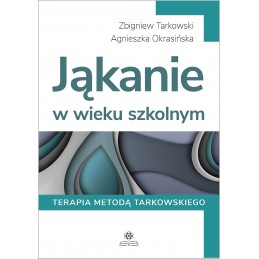 Jąkanie w wieku szkolnym