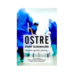 Ostre stany glikemiczne....