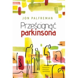 Prześcignąć Parkinsona